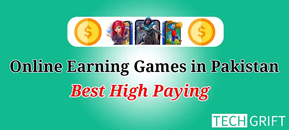 Best online earning Games in Pakistan