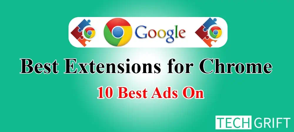 best extensions on chrome